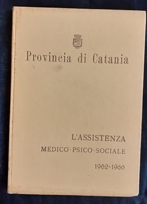 L'ASSISTENZA MEDICO PSICO SOCIALE 1962 1966,