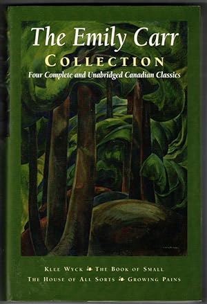 The Emily Carr Collection, Four Complete and Unabridged Canadian Classics