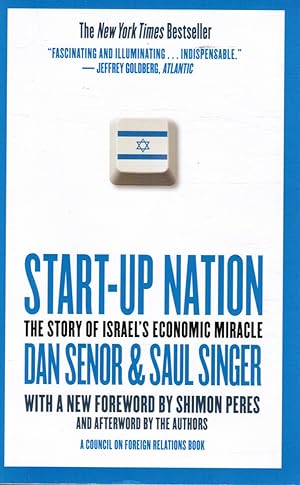 Start-Up Nation: the Story of Israel's Economic Miracle