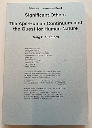 Significant Others: The Ape-Human Continuum And The Quest For Human Nature (Advanced Uncorrected ...