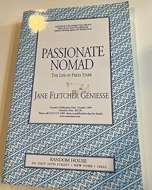 Passionate Nomad: The Life of Freya Stark (Advanced Uncorrected Proof)