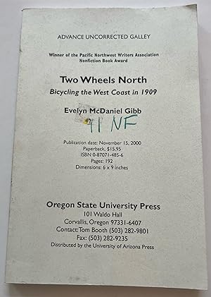 Two Wheels North: Bicycling the West Coast in 1909 (Advanced Uncorrected Galley)
