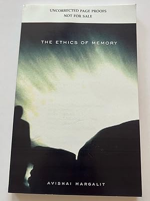 The Ethics of Memory (Uncorrected Proof)