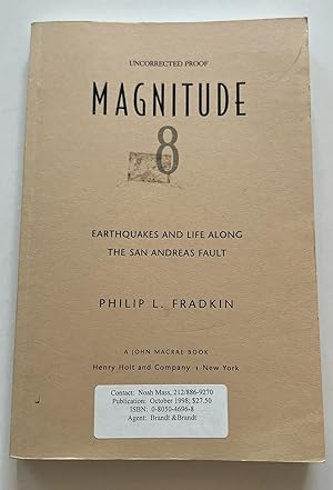 Magnitude 8: Earthquakes and Life Along the San Andreas Fault (Ucorrected Proof)