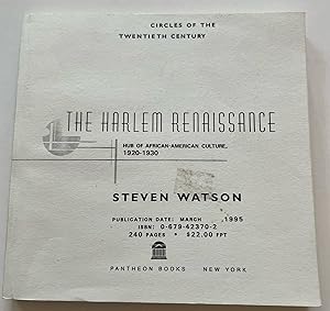 The Harlem Renaissance: Hub of African-American Culture, 1920-1930 (Circles of the Twentieth Cent...