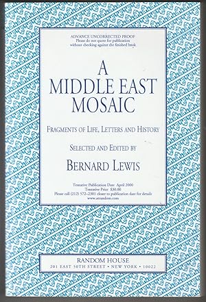 A Middle East Mosaic: Fragments of Life, Letters, and History (Advanced Uncorrected Proof)