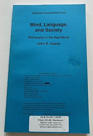 Mind, Language, And Society: Philosophy In The Real World (Masterminds) (Advanced Uncorrected Proof)