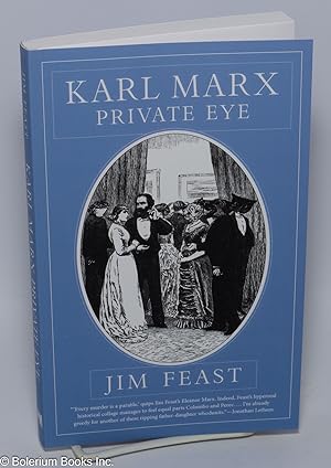 Karl Marx, Private Eye