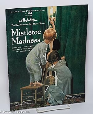 Mistletoe Madness [souvenir program] December 11 & 12, 1999 at Masonic Auditorium San Francisco