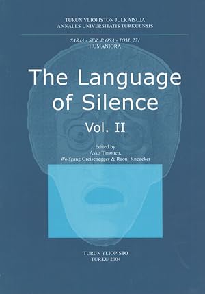The Language of Silence. Vol. II