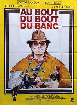 "AU BOUT DU BOUT DU BANC" Réalisé par Peter KASSOVITZ en 1979 avec Victor LANOUX, Jane BIRKIN, Ge...