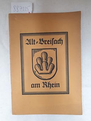 Alt-Breisach. Die schöne Stadt am Oberrhein. (Mit Illustrationen von Hans Lembke) :