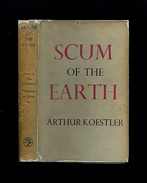 SCUM OF THE EARTH (First edition - first impression, in scarce wartime dustwrapper)