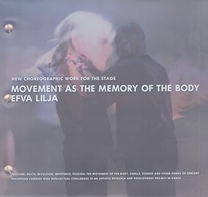 Movement as the Memory of the Body