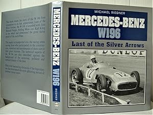 Mercedes-benz W196 Last of the Silver Arrows