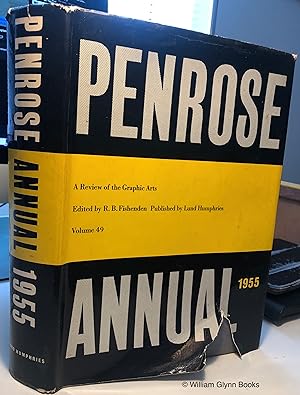 The Penrose Annual, A Review of the Graphic Arts Volume 49 1955