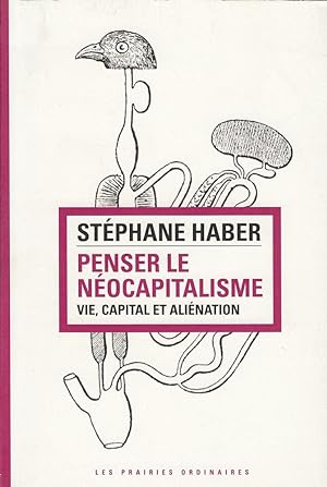 Penser le néocapitalisme : vie, capital et aliénation