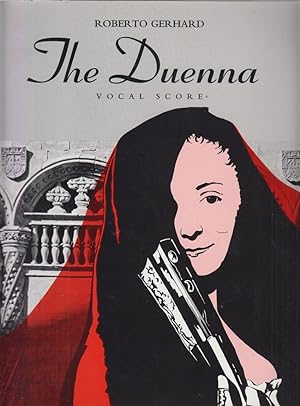 The Duenna, Opera in Three Acts - Vocal Score