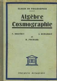 CLASSE DE PHILOSOPHIE -ALGEBRE COSMOGRAPHIE