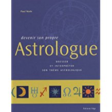 Devenir son propre Astrologue