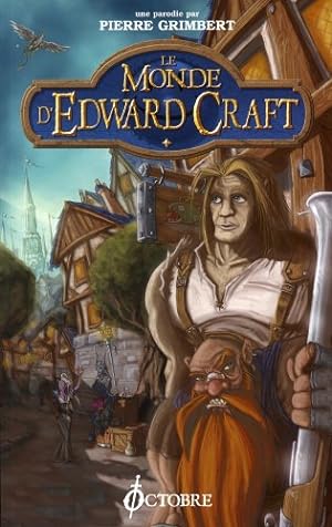 Le monde d'Edward Craft : Niveau 1 : Les Bas de Larguevent