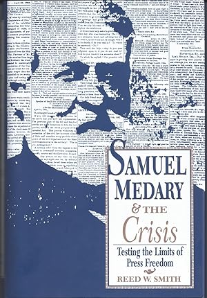 Samuel Medary & the Crisis Testing the Limits of Press Freedom