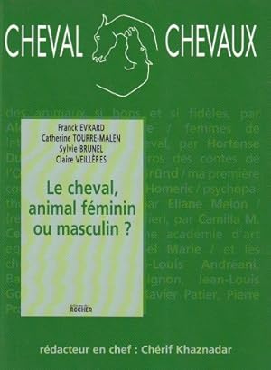 Cheval Chevaux N° 2 Avril-septembr : Le cheval animal féminin ou masculin