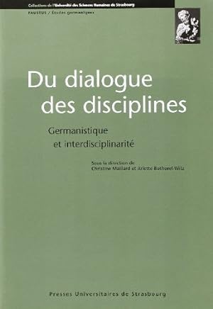 Du dialogue des disciplines germanistique et interdisciplinarité
