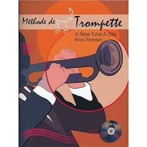 A New Tune A Day?: Méthode De Trompette. Pour Trompette