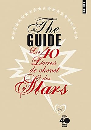 The Guide. Les 40 livres de chevet des stars