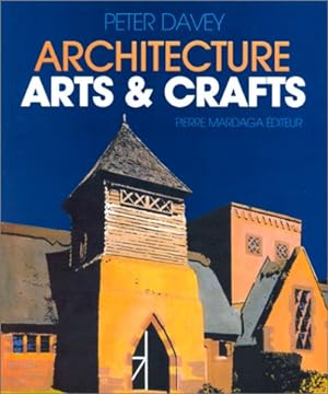 L'Architecture : Arts et crafts