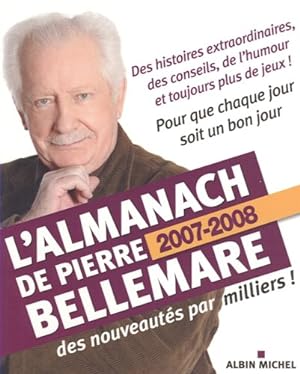 L'Almanach de Pierre Bellemare : Pour que chaque jour soit un bon jour N° 4