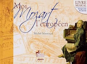 Moi Mozart l'européen (1CD audio)
