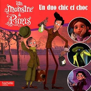 Un monstre à Paris : Un duo chic et choc