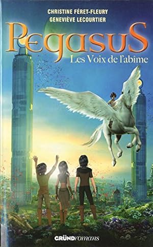 Pegasus - Tome 3 : Les voix de l'abîme