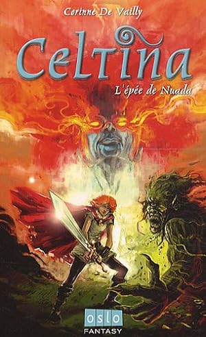 Celtina - Tome 3: L'épée de Nuada