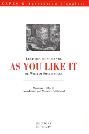 Lectures d'une oeuvre : As you like it de William Shakespeare