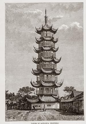 The Longhua Tower, or the Longhua Pagoda, is located in Shanghai, China,Antique Print