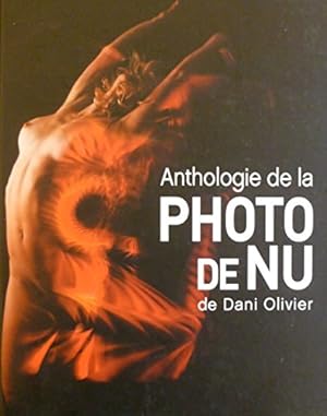 Anthologie de la Photo de Nu de Dani Olivier