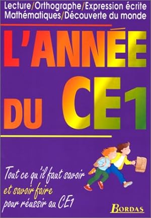 L'ANNEE DU CE1 (Ancienne Edition)