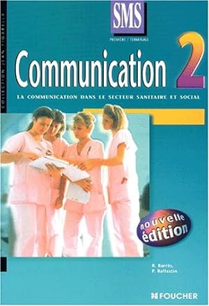 Communication 2 : La Communication dans le secteur sanitaire et social