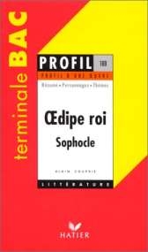 Oedipe Roi (entre 430 Et 420 Av J-c) Sophocle
