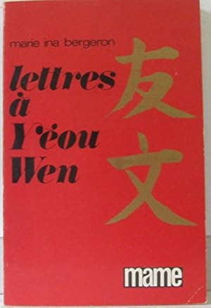 Lettres à Yeou-Wen