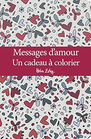 Messages d'amour : Un cadeau à colorier