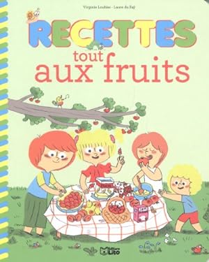 Recettes Sucrees pour Petits Chefs : Recettes Tout Fruits - Dès 4 ans