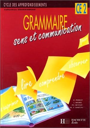 Grammaire sens et communication CE2