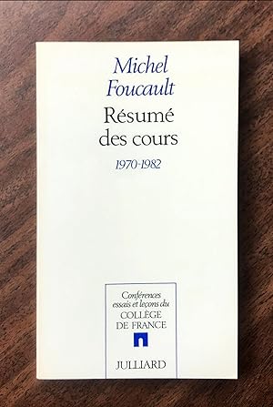 Résumé des cours, 1970-1982 (Conférences, essais et leçons du Collège de France)