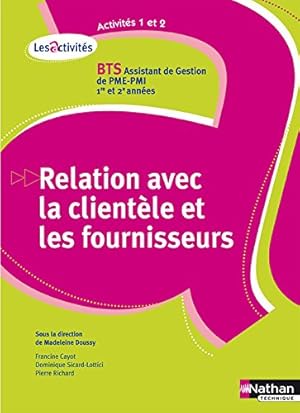 Activités 1 et 2 - Relation avec la clientèle et les fournisseurs