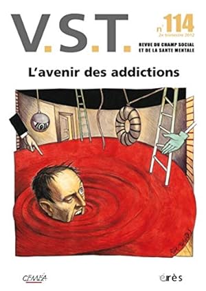 VST N° 114 2e trimestre : L'avenir des addictions