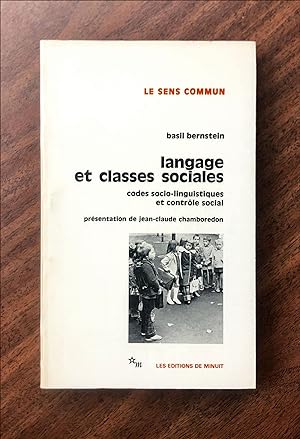 Langages et classes sociales; codes socio-linguistiques et contrôle social